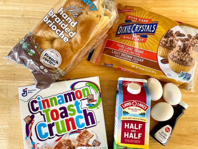 cinnamon toast crunch, loaf bread, cream, eggs, vanilla, and brown sugar