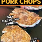 Blackstone pork chops