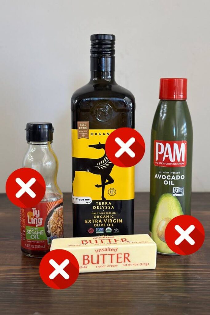 oils not to use for seasoning your griddle including extra virgin olive oil, pam cooking spray, butter, and sesame oil