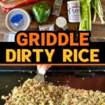 dirty rice on the griddle