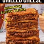 sloppy joe grilled cheese sandwiches with homemade sloppy joe
