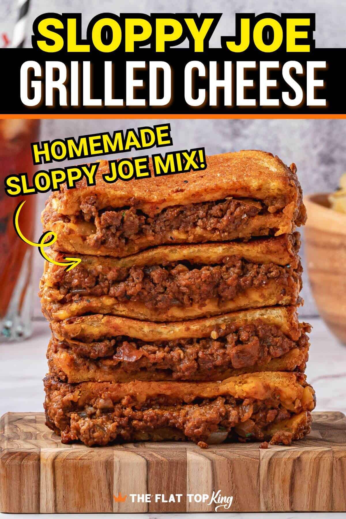 Sloppy Joe Grilled Cheese - The Flat Top King