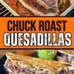 quesadillas made with Mexican chuck roast