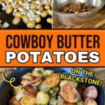 cowboy butter potatoes on the Blackstone
