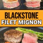 Blackstone filet mignon