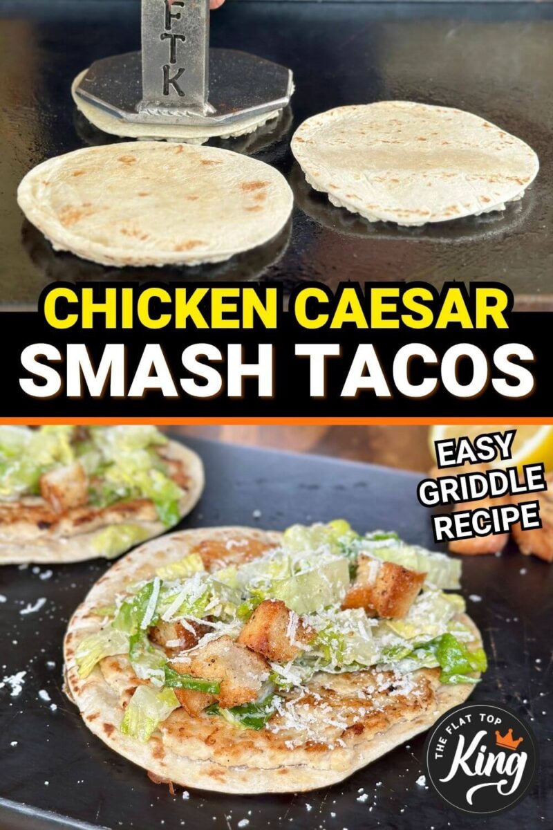 cooking chicken Caesar smash tacos on a Blackstone griddle