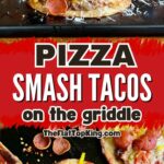 two panel collage with an image of pizza tortillas on a cutting board and an image of grating parmesan cheese on a pizza smash taco