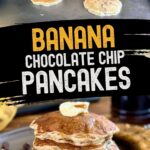 two panel collage with a stack of banana chocolate chip pancakes on a plate and cooking pancakes on a griddle