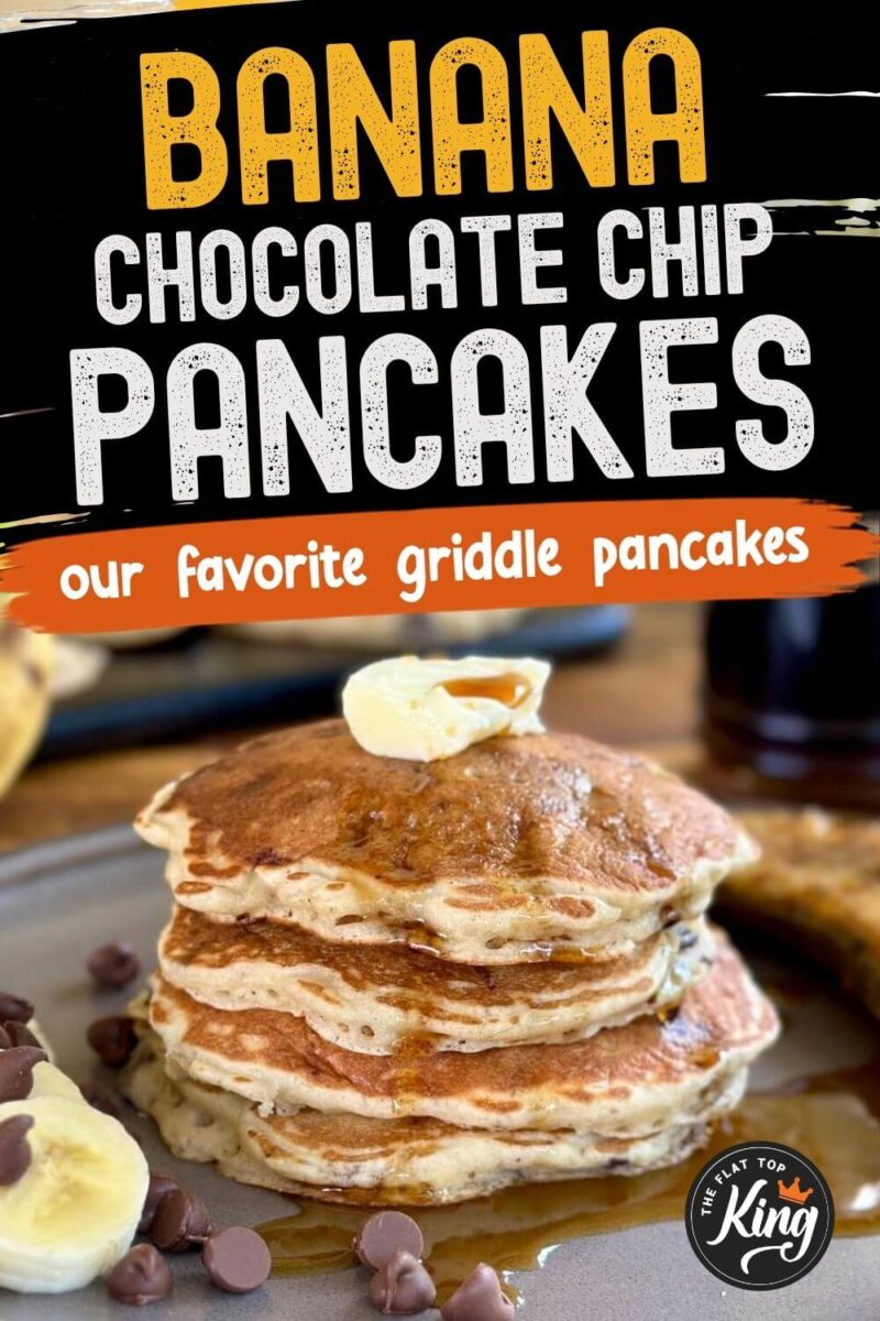 banana chocolate chip pancakes on a plate with syrup and butter with a graphic text overlay