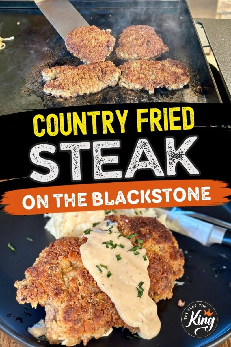 two panel collage with a photo of cooking chicken fried steak on a Blackstone griddle and a plate of fried steak with gravy