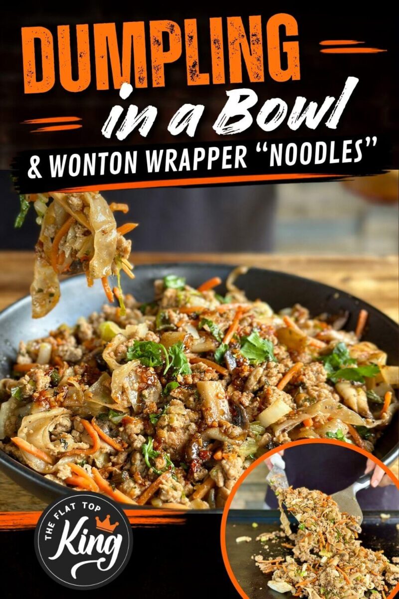 two image collage with a bowl of dumpling stir fry mixture with ground pork, vegetables, and wonton noodles and a photo of cooking dumpling in a bowl stir fry on a Blackstone griddle