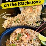 collage with a photo of cooking pad thai on a Blackstone griddle and a bowl of shrimp pad thai