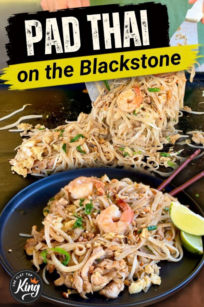 collage with a photo of cooking pad thai on a Blackstone griddle and a bowl of shrimp pad thai